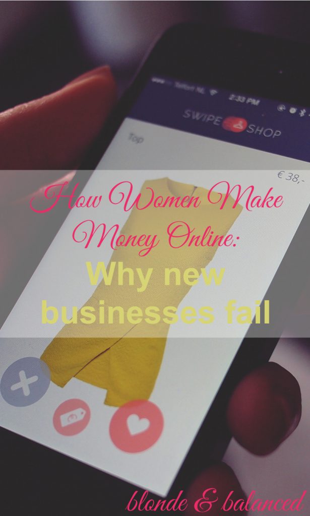 Here's the next post in our How Women Make Money Online. These Are Three Reasons Why New Businesses Fail