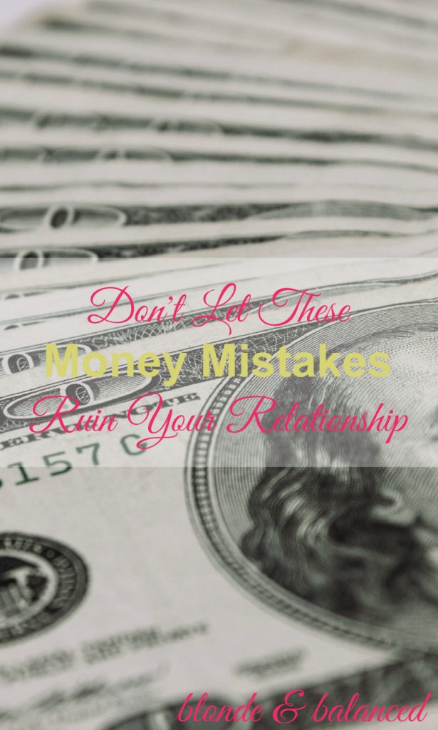 Don't Let These Money Mistakes Ruin Your Relationship